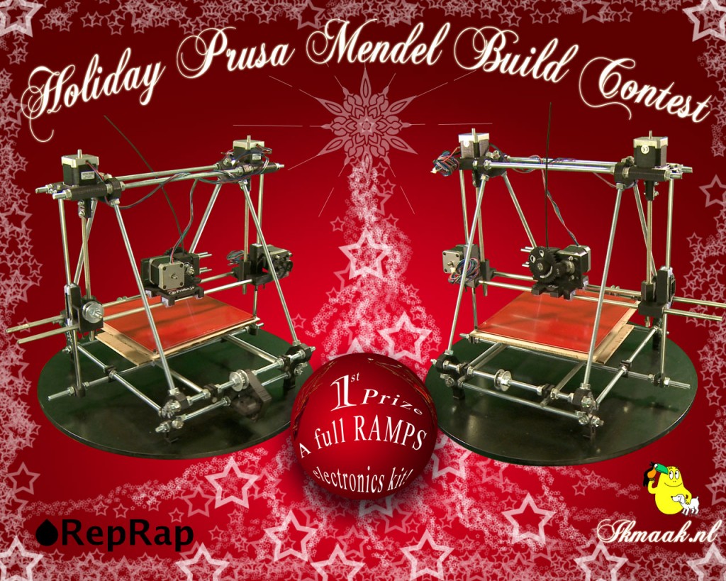 Holiday Prusa Mendel Build Contest - Build a bot, give it away, and win big prizes :)